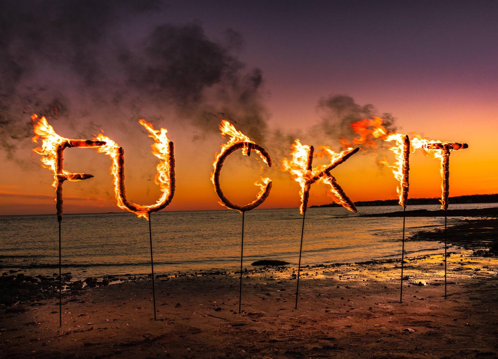 fuck it   

20" x 30" pigment print
edition 15

2019 : COMMON : Salem Krieger